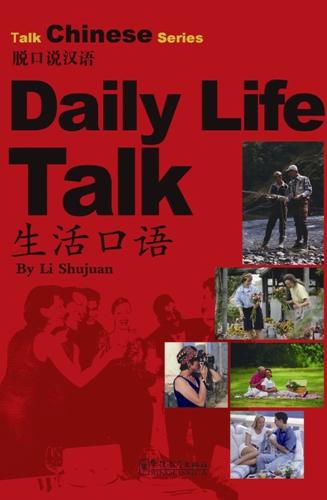 Talk Chinese Series--Daily Life Talk