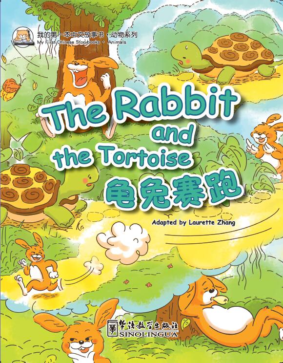 My First Chinese  Storybooks·Animals----The rabbit and the tortoise