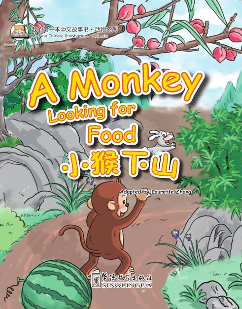 My First Chinese  Storybooks·Animals----A Monkey Looking for Food