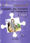 Rainbow Bridge Graded Chinese Reader: Cangjie, the Inventor of Characters