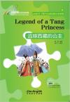 Rainbow Bridge Graded Chinese Reader:Legend of a Tang Princess （Level3：750vocabulary words）