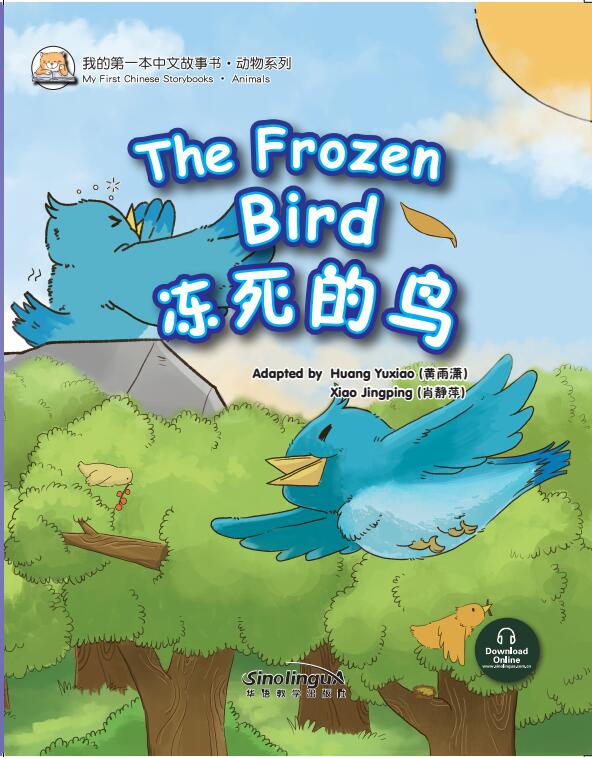 My First Chinese  Storybooks·Animals---The Frozen Bird