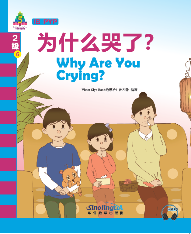 Sinolingua Learning Tree Level 2·6.Why Are You Crying?