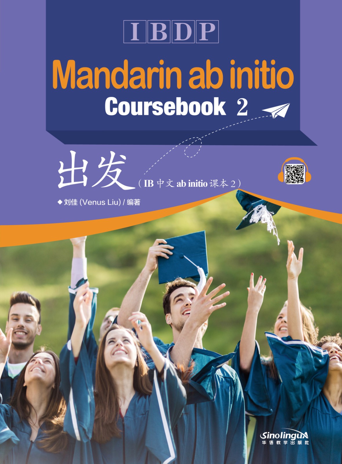 IBDP-Mandarin ab initio Coursebook 2