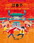 My wonderful Chinese Journey--Celebrate Spring Festival