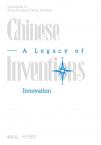 The Ambassador's Collection: Chinese Inventions A Legacy of Innovation