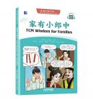 My TCM Journey in China: TCM Wisdom for Families